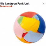 Nils Landgren  Funk Unit TEAMWORK CD - ACT 9552-2